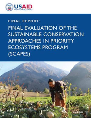 Final Evaluation of the Sustainable Conservation Approaches in Priority Ecosystems Program (SCAPES) 