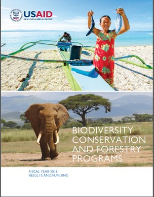 USAID’s Biodiversity Conservation and Forestry Programs, 2016 Annual Report  