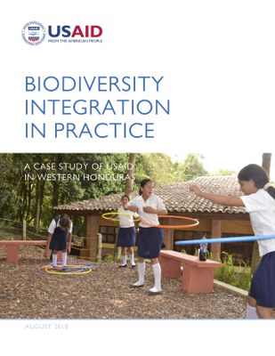 Biodiversity Integration in Practice: A Case Study of USAID in Western Honduras