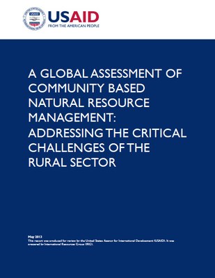 A Global Assessment of Community Based Natural Resources Management: Addressing the Critical Challenges of the Rural Sector