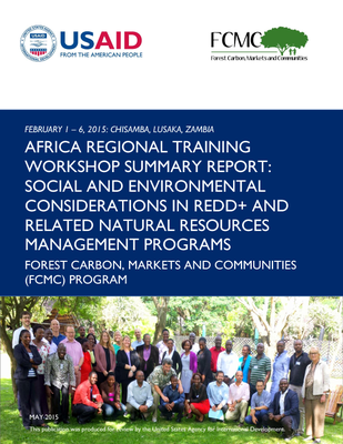 Africa Regional Training Workshop Summary Report: Social and Environmental Considerations in REDD+ and Related Natural Resources Management Programs