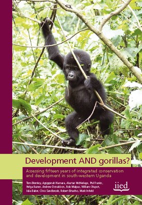Development AND Gorillas? Assessing Fifteen Years of Integrated Conservation and Development in South-Western Uganda