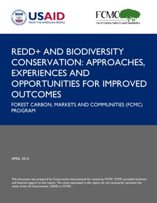  REDD+ and Biodiversity Conservation: Approaches Experiences and Opportunities for Improved Outcomes