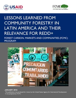 Lessons Learned from Community Forestry in Latin America and Their Relevance for REDD+