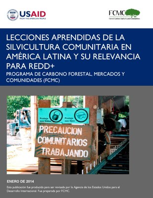  Lecciones aprendidas de la silvicultura comunitaria y REDD+ en América Latina y su relevancia para REDD+