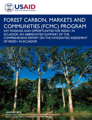 Key Findings and Opportunities for REDD+ in Ecuador: An Abbreviated Summary of the Comprehensive Report