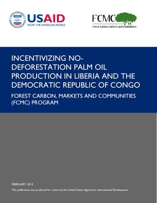 Incentivizing No-Deforestation Palm Oil Production in Liberia and the Democratic Republic of Congo 