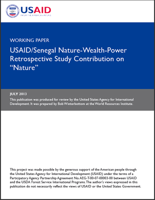 Working Paper - USAID-Senegal Nature, Wealth and Power Retrospective Study Contribution on Nature