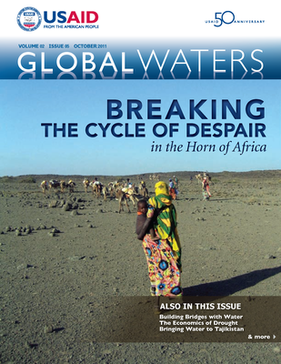 USAID Global Waters: Breaking the Cycle of Despair in the Horn of Africa | October 2011